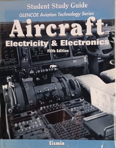 Aircraft: Electricity and Electronics, Student Study Guide
