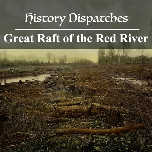 Great Raft of the Red River