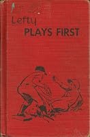 Lefty plays first B0006BZ1NO Book Cover