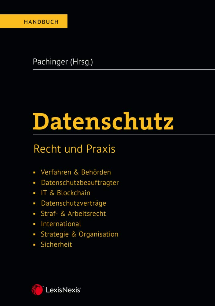 Datenschutz: Recht und Praxis (Handbuch)