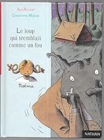 Le Loup qui tremblait comme un fou 2092824260 Book Cover