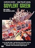 Soylent Green - 2022 ... die überleben wollen