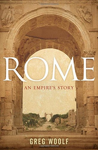 ROME: An Empire's Story by Greg Woolf (2012-07-10)