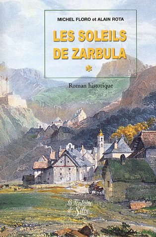Les Larmes du Soleil, Tome 1 : Les Soleils de Zarbula