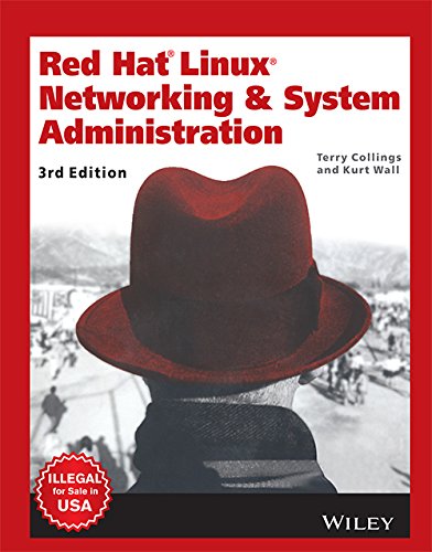 Télécharger Red Hat Linux Networking and System Administration, 3ed PDF