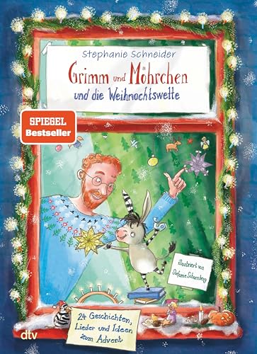 Grimm und Möhrchen und die Weihnachtswette – 24 Geschichten, Lieder und Ideen zum Advent​: Ein weihnachtliches Zesel-Vorlesebuch (Grimm und Möhrchen-Abenteuer 4)