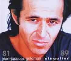 jean-jacques goldman singulier 81／89 Singulier 81-89 Import Edition by Goldman, Jean-Jacques