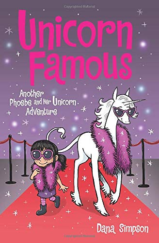 Unicorn Famous: Another Phoebe and Her Adventure