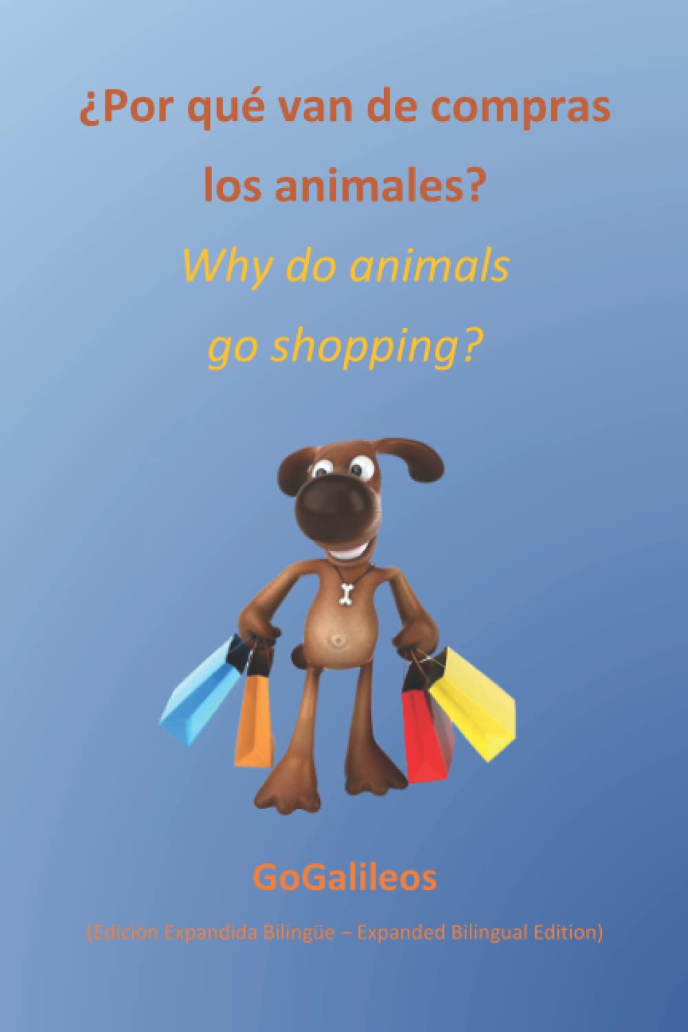 Buy ¿Por qué van de compras los animales? Why do animals go shopping