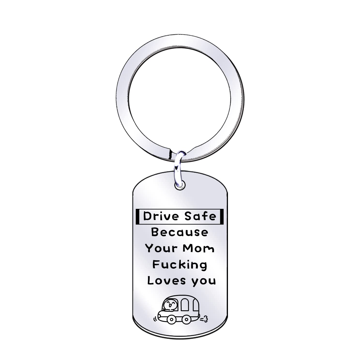 EAWENDriver Keychain Drive Safe Because Your Mom Fucking Love You Trucker Daughter Son Gift New Driver Gift to Son from Mother (Your mom Fucking Loves You