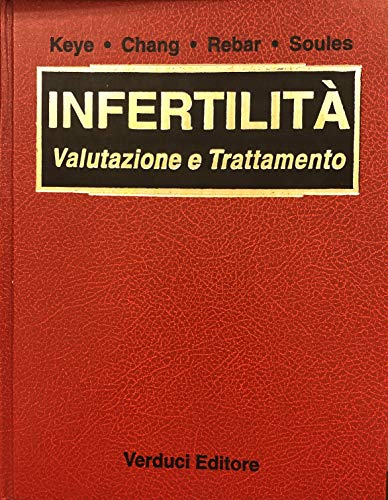 Infertilità. Valutazione e trattamento