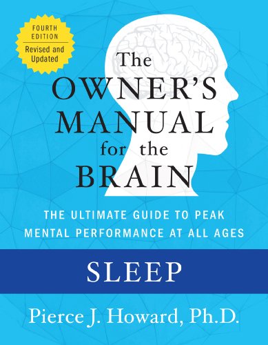 Sleep: The Owner's Manual (Owner's Manual for the Brain)