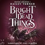 Cover of Bright Dead Things