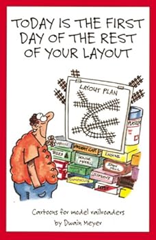 Paperback Today Is the First Day of the Rest of Your Layout Book