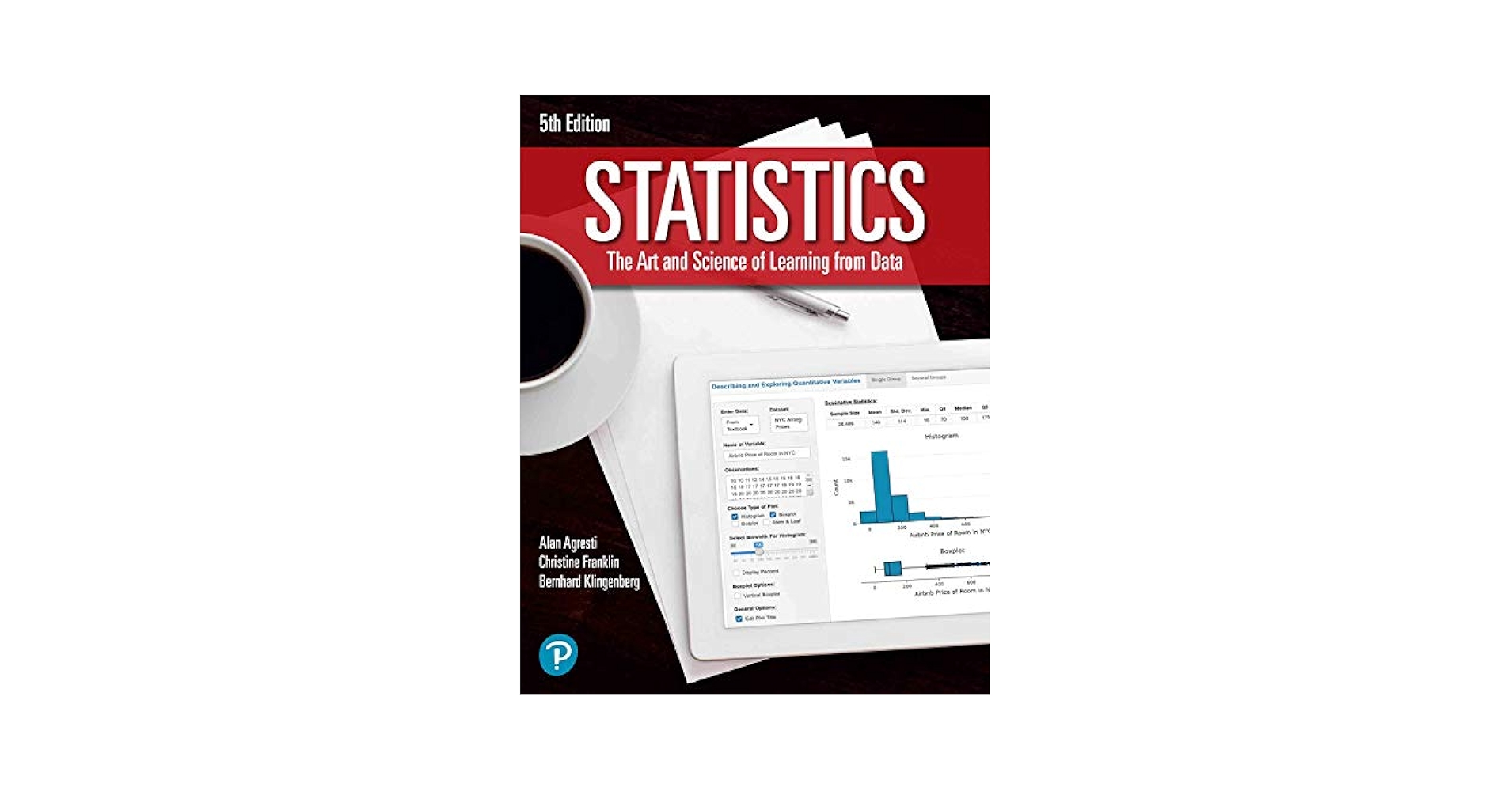Statistics: The Art and Science of Learning from Data 5