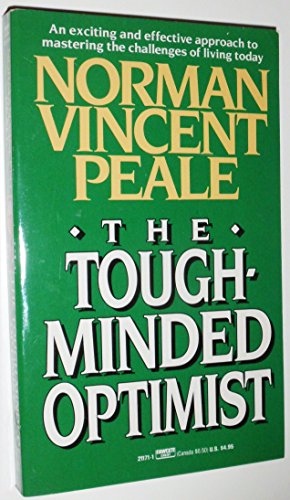 The Tough-Minded Optimist 0449211711 Book Cover