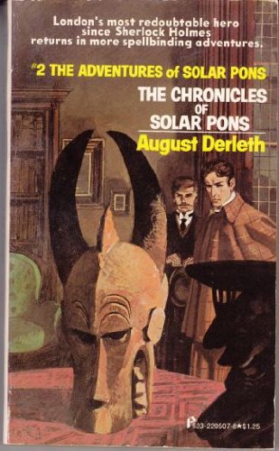 The chronicles of Solar Pons (Solar Pons series) 0523005075 Book Cover