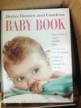 Hardcover Better Homes and Gardens Baby Book (1966) (Better Homes and Gardens) Book