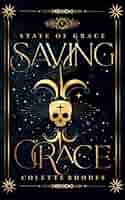 Amazon.com: Saving Grace: A Paranormal Reverse Harem Romance