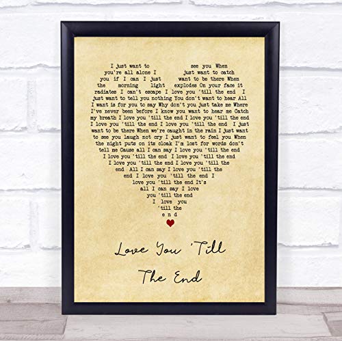Love You Till The End Vintage Heart Song Lyric Quote Print