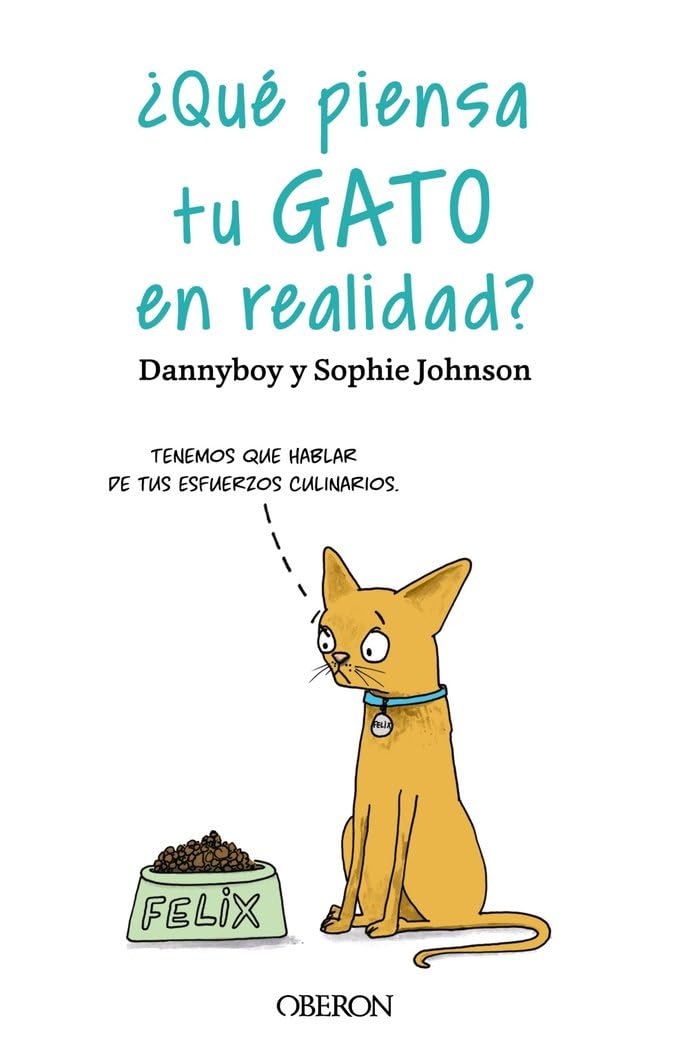 ¿Qué piensa tu gato en realidad? (Libros singulares)