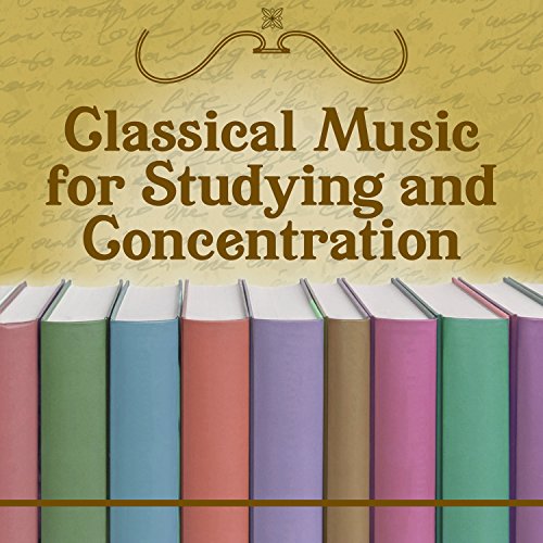 Classical Music for Studying and Concentration Tracks for Learning