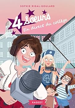 Quatre soeurs en direct du collège (Quatre soeurs (6)) - Book #7 of the Quatre soeurs