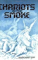 Chariots in the Smoke 0921788045 Book Cover