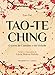 Tao-te Ching: o Livro do Caminho e da Virtude