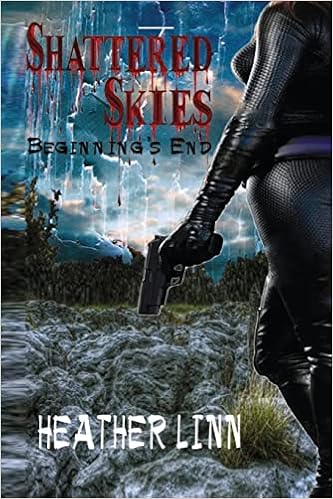 Shattered Skies: Beginning's End book cover