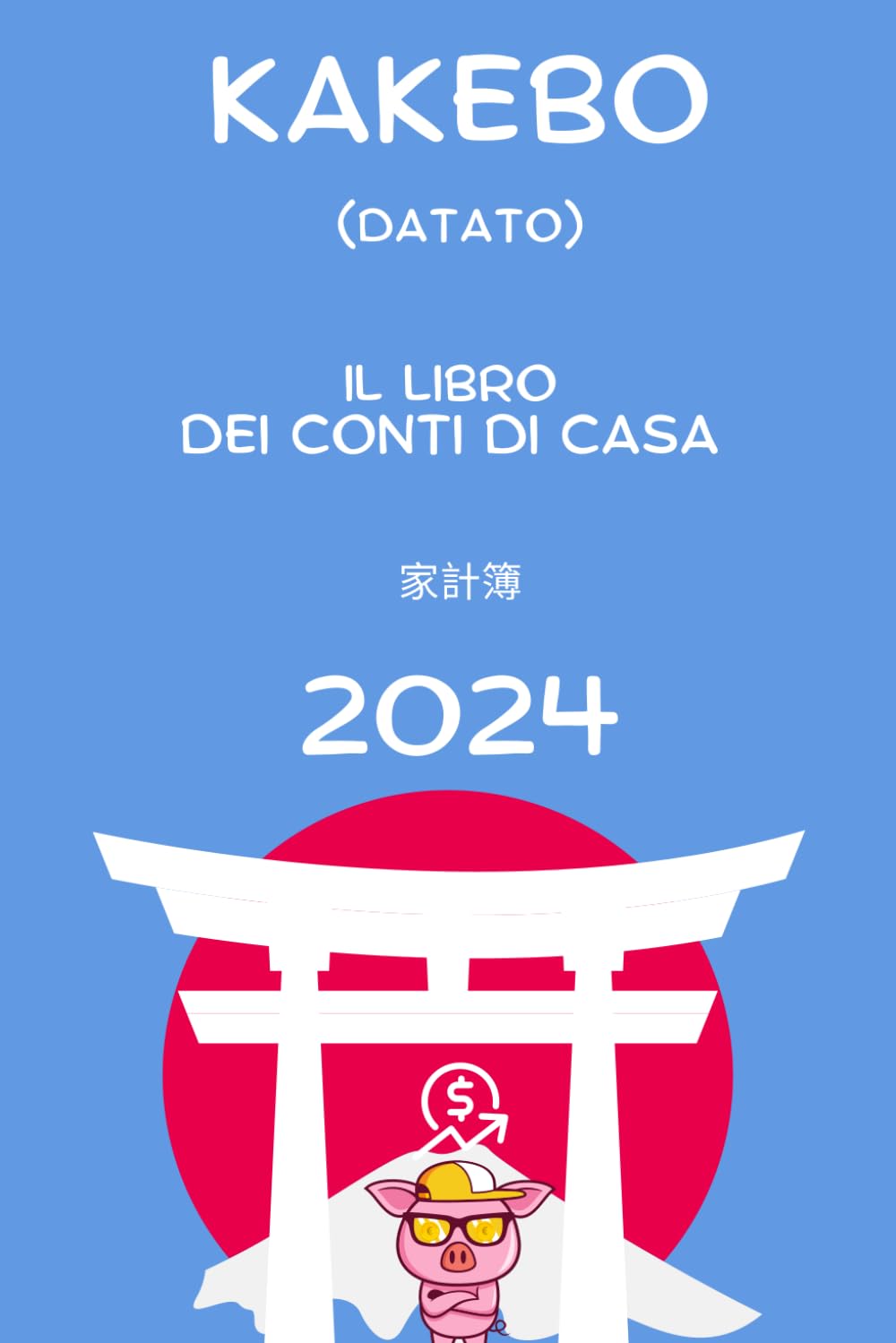Kakebo 2024 datato. Il libro dei conti di casa