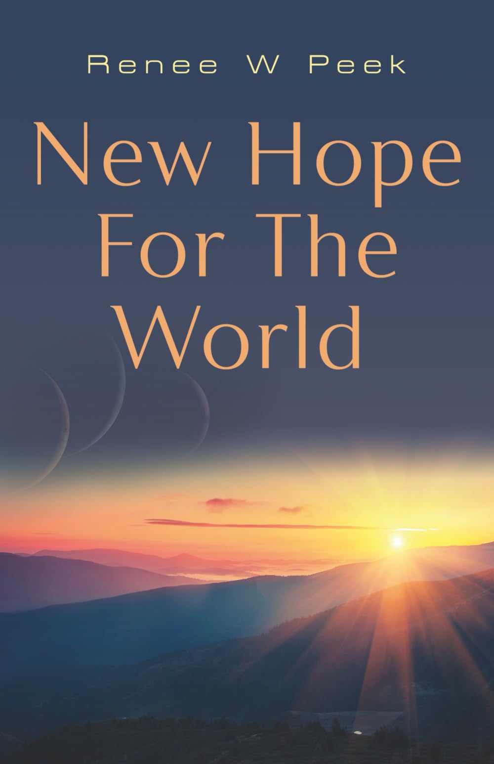 New Hope for The World (Gaia's Voice Series)