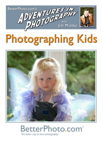 Adventures in Photography - Photographing Kids: You CAN take great pictures of your kids!