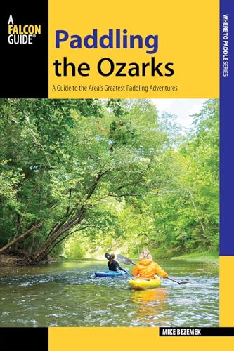 Paddling the Ozarks (Paddling Series)