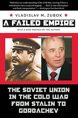 Failed Empire (New Cold War History) by Zubok, Vladislav M. published by The University of North Carolina Press (2008)