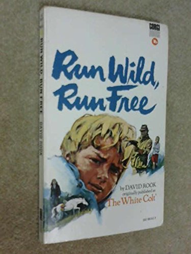 David Rook Author Run Wild, Run Free: Amazon.co.uk: Rook, David: 9780552081610: Books