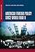 American Foreign Policy Since World War II, 17th Edition
