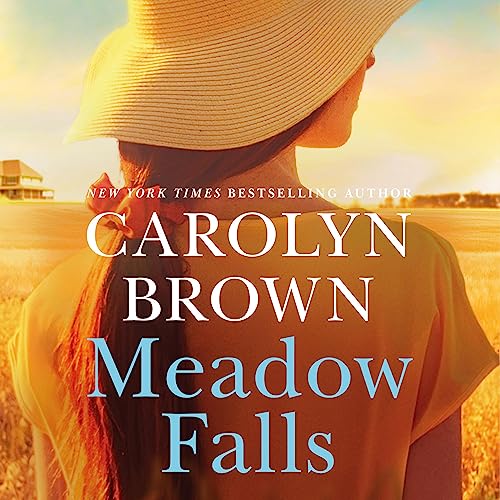 Meadow Falls (Audible Audio Edition) Carolyn Brown