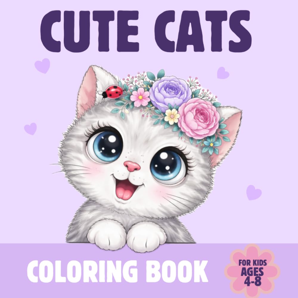 Kawaii Cats Coloring Book for Kids Ages 4–8: Cute and Easy Kitten Designs for Relaxation and Fun