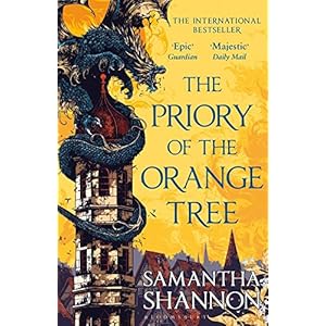 The Priory of the Orange Tree: THE NUMBER ONE BESTSELLER: THE INTERNATIONAL SENSATION (The Roots of Chaos)