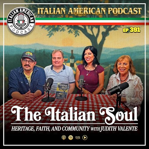 IAP 391 The Italian Soul: Heritage, Faith, and Community with Judith Valente and Marianna Gatto