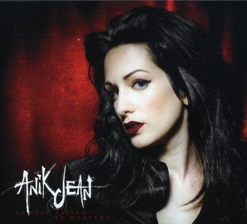 Anik Jean/ Le Ciel Saigne Le Martyre [Audio CD] Jean, Anik