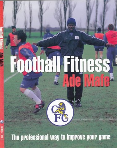 Ade Mafe's Football Fitness(Trade Paperback)