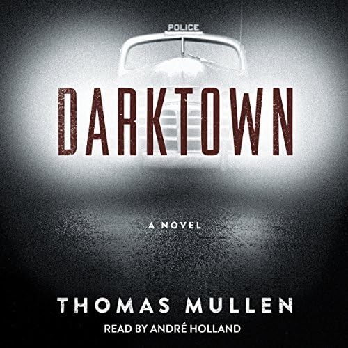 Page de couverture de Darktown: A Novel Audiobook by Thomas Mullen
