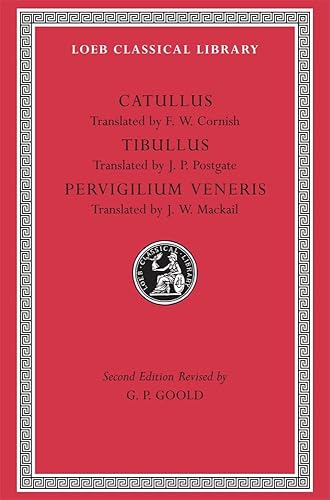 Catullus, Tibullus, Pervigilium Veneris (Loeb Classical Library No. 6)