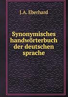 Synonymisches handwörterbuch der deutschen sprache 5519069743 Book Cover
