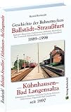  Geschichte der Bahnstrecke Ballstädt–Straußfurt 1889–1998: Geschichte der Bahnstrecke Kühnhausen–Bad Langensalza seit 1897