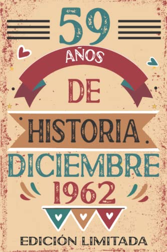 59 Años De Historia Diciembre 1962: 59 años. Libro de visitas, cuaderno, 110 páginas de felicitaciones, idea de regalo, regalo Para la esposa, novia, mujer, La madre