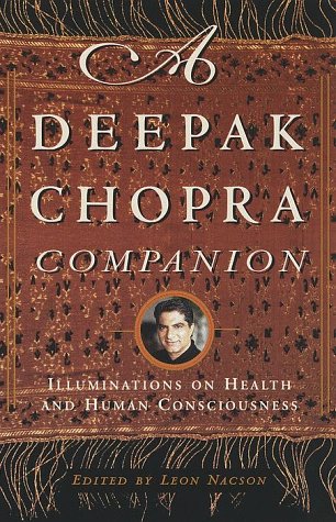 Buy A Deepak Chopra Companion: Illuminations on Health and Human Consciousness — BookShops.in