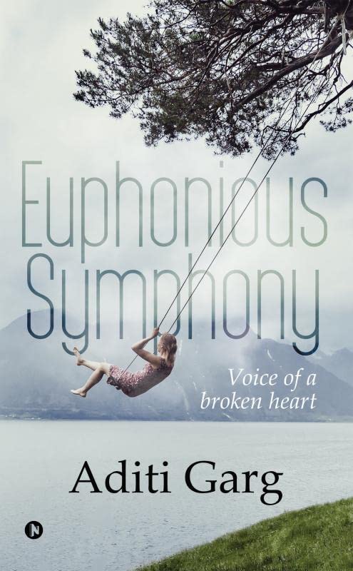 Euphonious Symphony: Voice of a Broken Heart